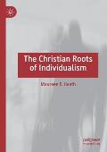 The Christian Roots of Individualism
