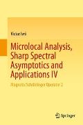 Microlocal Analysis, Sharp Spectral Asymptotics and Applications IV: Magnetic Schr?dinger Operator 2