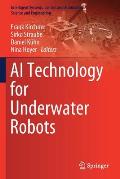 AI Technology for Underwater Robots