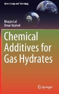 Chemical Additives for Gas Hydrates
