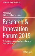 Research & Innovation Forum 2019: Technology, Innovation, Education, and Their Social Impact
