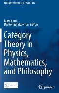 Category Theory in Physics, Mathematics, and Philosophy