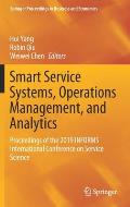 Smart Service Systems, Operations Management, and Analytics: Proceedings of the 2019 Informs International Conference on Service Science