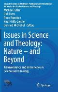 Issues in Science and Theology: Nature - And Beyond: Transcendence and Immanence in Science and Theology