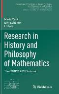 Research in History and Philosophy of Mathematics: The Cshpm 2018 Volume