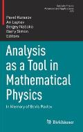 Analysis as a Tool in Mathematical Physics: In Memory of Boris Pavlov