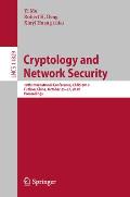 Cryptology and Network Security: 18th International Conference, Cans 2019, Fuzhou, China, October 25-27, 2019, Proceedings