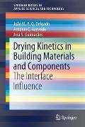 Drying Kinetics in Building Materials and Components: The Interface Influence