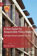 A Bias Radar for Responsible Policy-Making: Foresight-Based Scientific Advice