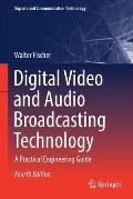 Digital Video and Audio Broadcasting Technology: A Practical Engineering Guide