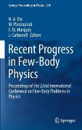 Recent Progress in Few-Body Physics: Proceedings of the 22nd International Conference on Few-Body Problems in Physics