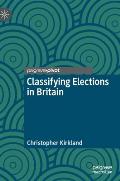Classifying Elections in Britain