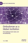 Ombudsman as a Global Institution: Transnational Governance and Accountability