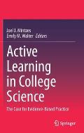 Active Learning in College Science: The Case for Evidence-Based Practice