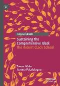 Sustaining the Comprehensive Ideal: The Robert Clack School