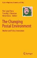 The Changing Postal Environment: Market and Policy Innovation