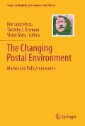 The Changing Postal Environment: Market and Policy Innovation