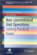 Non-Conventional Unit Operations: Solving Practical Issues