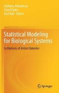 Statistical Modeling for Biological Systems: In Memory of Andrei Yakovlev
