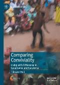 Comparing Conviviality: Living with Difference in Casamance and Catalonia