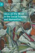 Ideas on the Move in the Social Sciences and Humanities: The International Circulation of Paradigms and Theorists