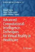 Advanced Computational Intelligence Techniques for Virtual Reality in Healthcare