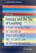 Entropy and the Tao of Counting: A Brief Introduction to Statistical Mechanics and the Second Law of Thermodynamics