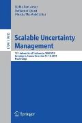 Scalable Uncertainty Management: 13th International Conference, Sum 2019, Compi?gne, France, December 16-18, 2019, Proceedings