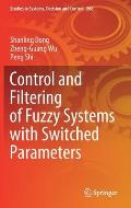 Control and Filtering of Fuzzy Systems with Switched Parameters