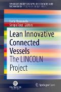 Lean Innovative Connected Vessels: The Lincoln Project