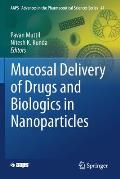 Mucosal Delivery of Drugs and Biologics in Nanoparticles