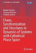 Chaos, Synchronization and Structures in Dynamics of Systems with Cylindrical Phase Space