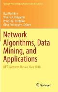 Network Algorithms, Data Mining, and Applications: Net, Moscow, Russia, May 2018