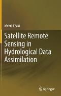 Satellite Remote Sensing in Hydrological Data Assimilation