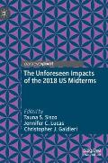 The Unforeseen Impacts of the 2018 Us Midterms