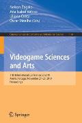 Videogame Sciences and Arts: 11th International Conference, Vj 2019, Aveiro, Portugal, November 27-29, 2019, Proceedings