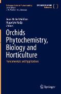 Orchids Phytochemistry, Biology and Horticulture: Fundamentals and Applications