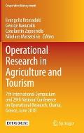 Operational Research in Agriculture and Tourism: 7th International Symposium and 29th National Conference on Operational Research, Chania, Greece, Jun