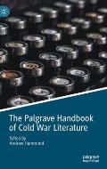 Palgrave Handbook of Cold War Literature