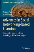 Advances in Social Networking-Based Learning: Machine Learning-Based User Modelling and Sentiment Analysis