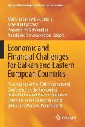 Economic and Financial Challenges for Balkan and Eastern European Countries: Proceedings of the 10th International Conference on the Economies of the