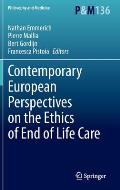 Contemporary European Perspectives on the Ethics of End of Life Care