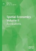 Spatial Economics Volume II: Applications