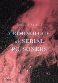 Criminology of Serial Poisoners