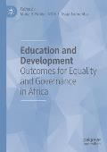 Education and Development: Outcomes for Equality and Governance in Africa