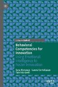 Behavioral Competencies for Innovation: Using Emotional Intelligence to Foster Innovation