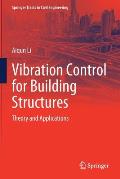 Vibration Control for Building Structures: Theory and Applications