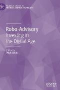 Robo-Advisory: Investing in the Digital Age