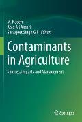 Contaminants in Agriculture: Sources, Impacts and Management