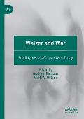 Walzer and War: Reading Just and Unjust Wars Today